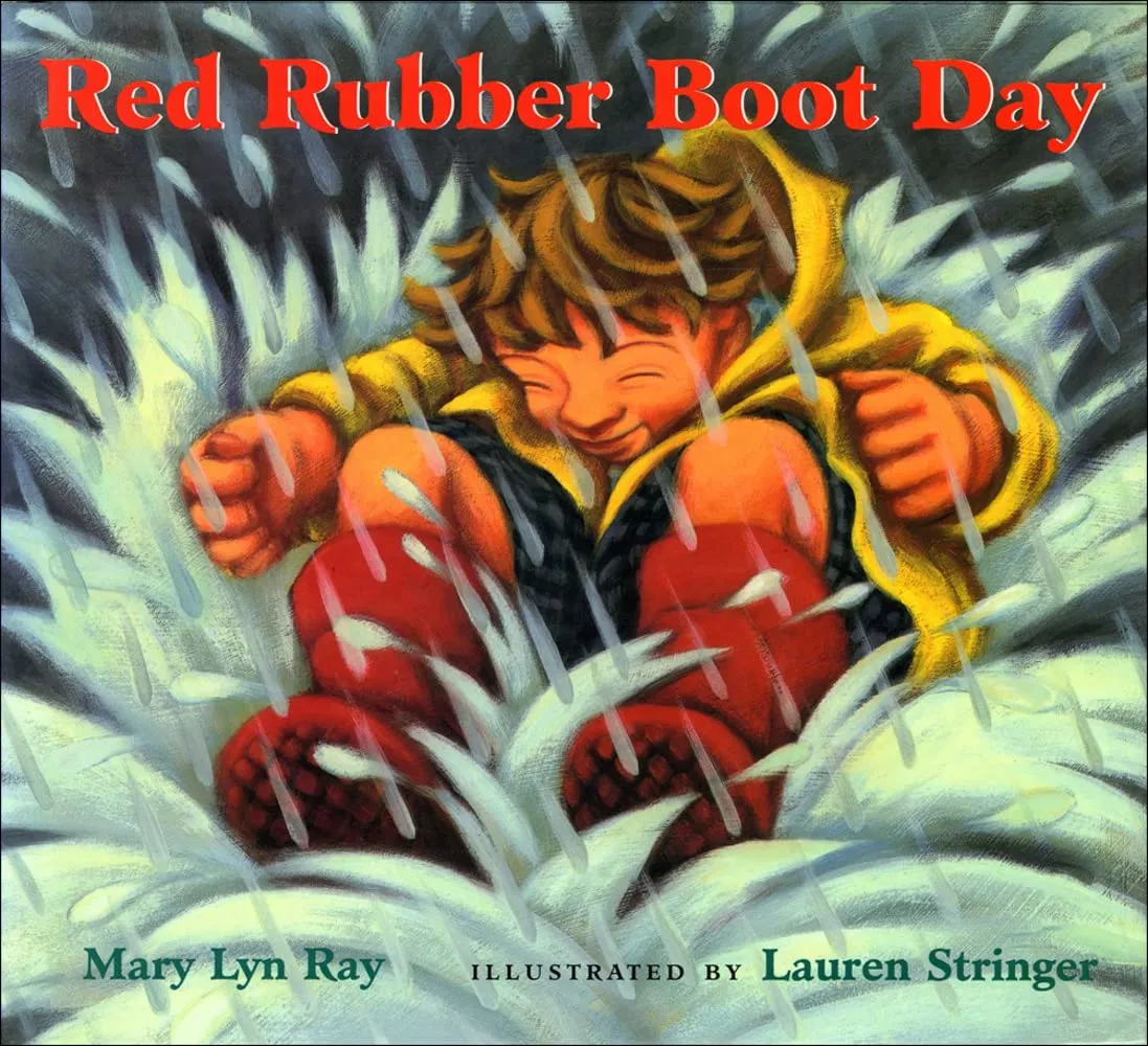 Red Rubber Boot Day Library Binding  August 1, 2005