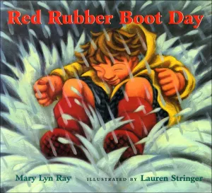 Red Rubber Boot Day Library Binding  August 1, 2005